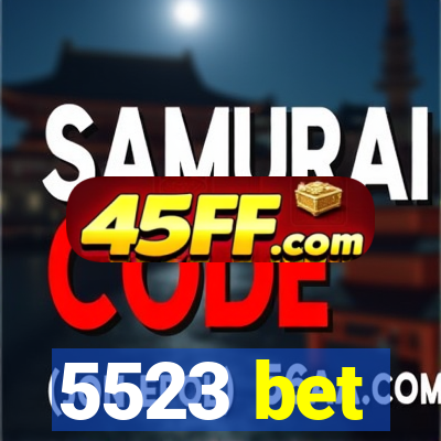 5523 bet